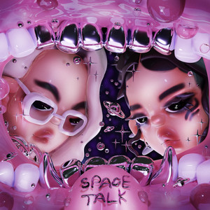 SPACE TALK (Explicit)