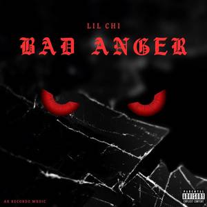 Bad Anger (Explicit)