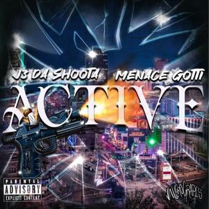 Active (feat. Menace Gotti) (Explicit)