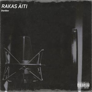 Rakas Äiti (Explicit)