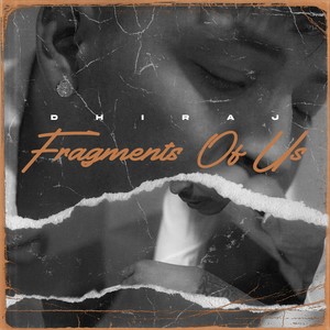 Fragments of us