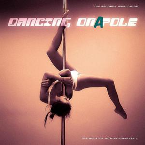 DANCING ON A POLE