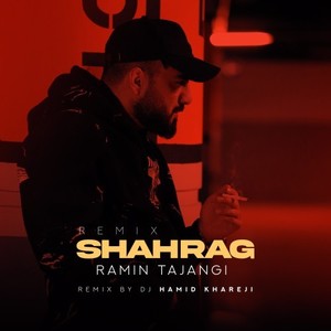 Shahrag (Remix)