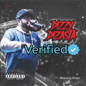 Dizzy Dizasta - Verified (Radio Edit|Explicit)