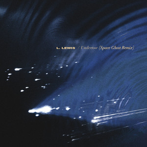 Undertow (Space Ghost Remix)