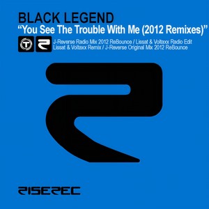 You See The Trouble With Me (J-Reverse Radio Mix 2012 ReBounce)