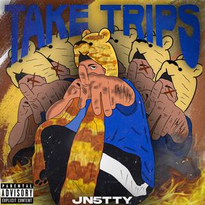 Take Trips (Explicit)