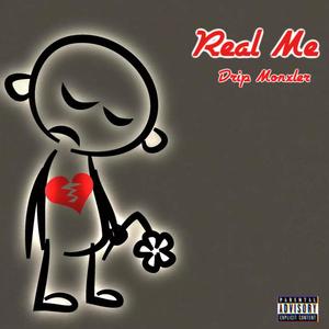 Real Me (Explicit)