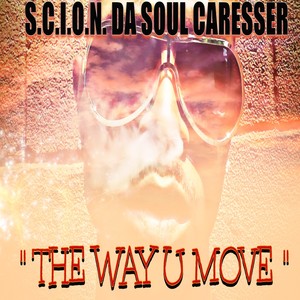 The way U move (Explicit)