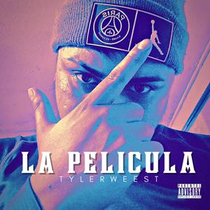 La Pelicula (Explicit)