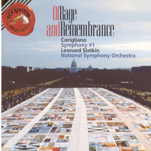 Corigliano: of Rage and Remembrance & Symphony No. 1