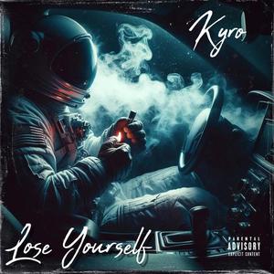 Lose Yourself (Explicit)