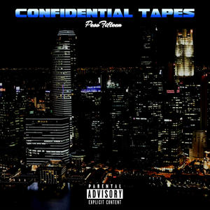 Confidential Tapes (Explicit)