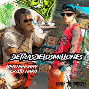 Detrás de los Millones (Explicit)