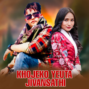 Khojeko Yeuta Jivansathi