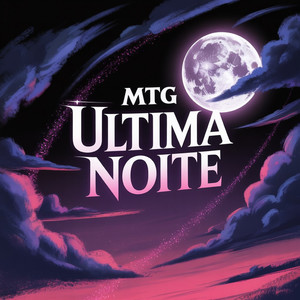 MTG Última Noite