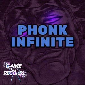 Phonk Infinite (Explicit)