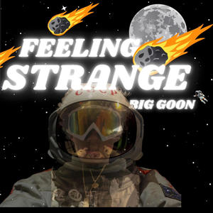 Feeling Strange (Explicit)