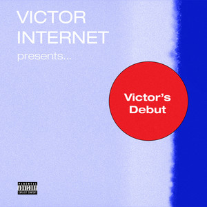 VICTOR'S DEBUT (Explicit)