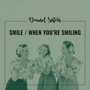 Smile/When You're Smiling