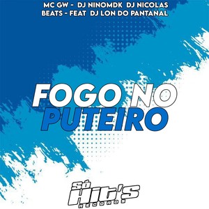 Fogo No Puteiro (Explicit)