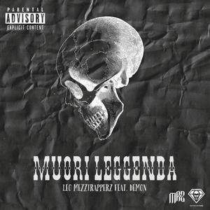 Muori Leggenda (feat. Demon) (Explicit)