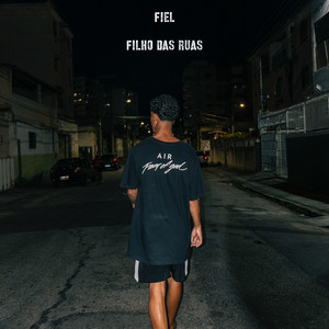Filho das Ruas (Explicit)