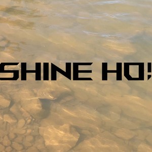 SHINE HO! (Explicit)