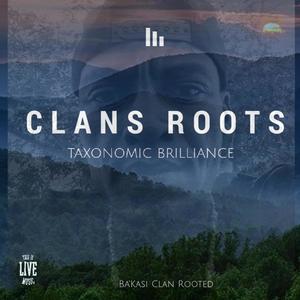 Clans Roots (Explicit)