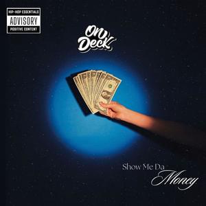 Show Me The Money Bro!