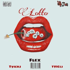 Lotto (feat. FlexUpNext & WildChildrj) [Explicit]