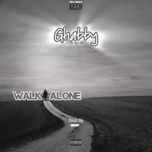 Walk Alone (Explicit)