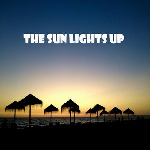 The Sun Lights Up(feat. Sara Karaszewska & Chris Pilatyk) (Explicit)