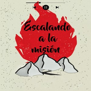 Escalando a la Misión