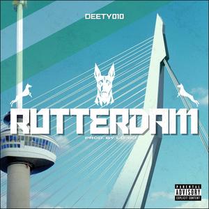 Rotterdam Anthem (Explicit)