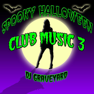 Spooky Halloween Club Music 3