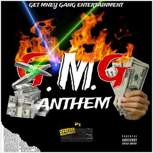 Gmg Anthem (Explicit)