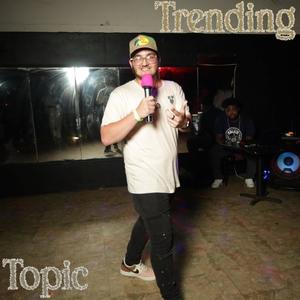 trending topic (Explicit)