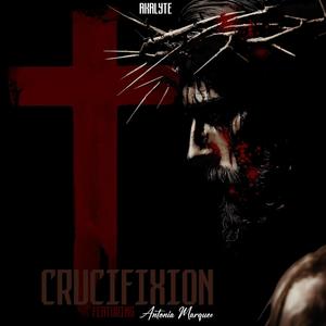Crucifixion (feat. Antonia Marquee)