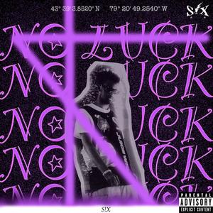No Luck (Explicit)