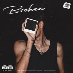 broken (Explicit)