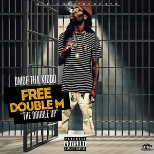 Free Double M "The Double Up" (Explicit)