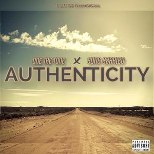 Authenticity (feat. One Tre Tone) (Explicit)