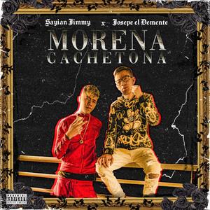 Morena Cachetona (Explicit)
