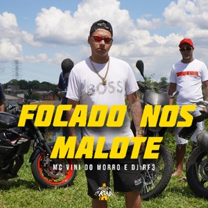 Focado nos Malote (Explicit)