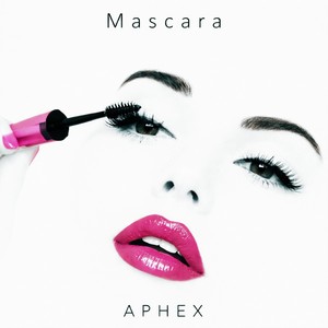 Mascara (Explicit)
