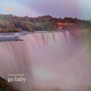 go baby (no/vox’s version)