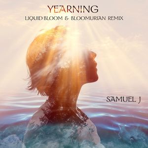 Yearning (Liquid Bloom & Bloomurian Remix)