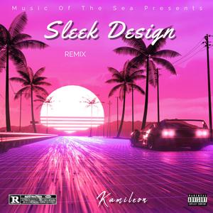 Sleek Design (Remix)