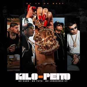 Kilo No Peito (Explicit)